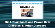 The Power of H2 Antioxidants Over Diabetes